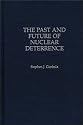 The Past and Future of Nuclear Deterrence