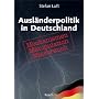 Ausl�nderpolitik in Deutschland: Mechanismen, Manipulation, Missbrauch