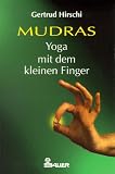 Mudras. Yoga mit dem kleinen Finger.