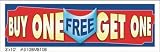 Buy one get one free vinyl banner 3' x 10'