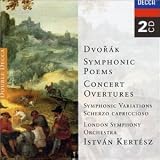 Dvorák - Symphonic Poems & Overtures