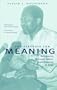 Struggle For Meaning: Reflections on Philosophy, Culture, and Democracy in Africa (Ohio RIS Africa Series)