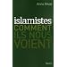 Islamistes : Comment ils nous voient