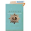 Bernini: His Life and His Rome