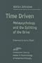 Time Driven: Metapsychology and the Splitting of the Drive (SPEP)
