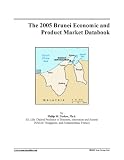 The 2005 Brunei Economic and Product Market Databook