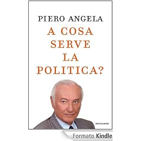 A cosa serve la politica? (Ingrandimenti)