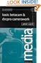 Basic Betacam DVCPRO Camerawork, Second Edition (Media Manuals)