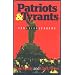 Patriots and Tyrants