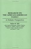 Research on the African-American Family: A Holistic Perspective
