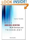 Mixed Analog-Digital Vlsi Device and Technology