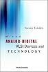 Mixed Analog-Digital Vlsi Device and Technology