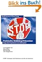 Praktische Mobbing-Pr�vention: Stopp dem Psychoterror am Arbeitsplatz!