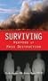 Surviving Weapons of Mass Destruction
