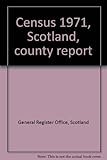 Census 1971, Scotland, county report