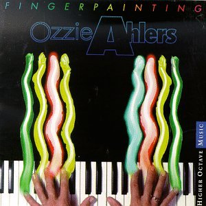 Fingerpainting by Ozzie Ahlers (Audio CD - 1997)