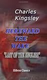 Hereward the Wake, 'Last of the English'