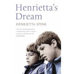 Henrietta's Dream : A Mother's Remarkable Story of Love, Courage and Hope Against Impossible Odds