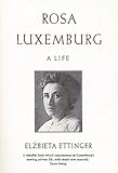 Rosa Luxemburg : a life
