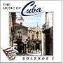 Boleros I / The Music Of Cuba