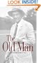 The Old Man: The Biography of Walter J. Travis