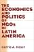 Books : The Economics and Politics of NGOs in Latin America