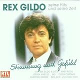 Rex Gildo - Seine Hits Und Seine Zeit