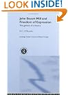 John Stuart Mill and Freedom of Expression: The Genesis of a Theory (Routledge Studies in Social and Political Thought)