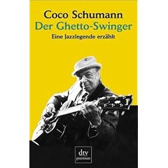 Der Ghetto-Swinger: Eine Jazzlegende erz�hlt