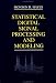 Statistical Digital Signal Processing and Modeling (Paperback) by Monson H. Hayes