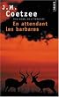 En attendant les barbares