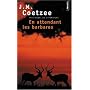 En attendant les barbares