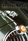 Encyclopedia of Classic Cars: A Celebration of the Motorcar from 1945 to 1975