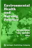 Environmental Health and Nursing Practice