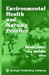 Environmental Health and Nursing Practice