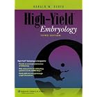 Click here to buy High-Yield™ Embryology: A Collaborative Project of Medical Students and Faculty... by Ronald W Dudek.