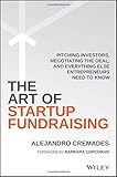The Art of Startup Fundraising