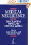 Medical Negligence: The Cranium, Spine and NervousSystem