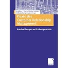 Click here to buy Praxis des Customer Relationship Management. Branchenl�sungen... by  Matthias F. Uebel, Stefan Helmke, and Wilhelm Dangelmaier.