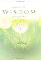 Beginning Buddhism (Words of Wisdom)