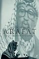 Arafat: From Defender to Dictator
