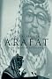 Arafat: From Defender to Dictator Arafat: From Defender to Dictator