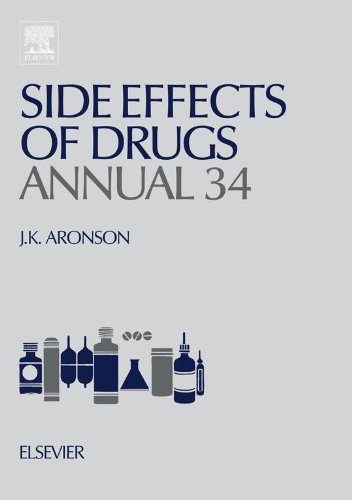 Side Effects of Drugs Annual: A worldwide yearly survey of new data in adverse drug reactions: 34