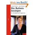 Die Bulimie besiegen: Ein Selbsthilfe-Programm (Beltz Taschenbuch / Ratgeber)
