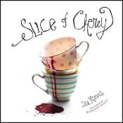 Slice of Cherry | [Dia Reeves]