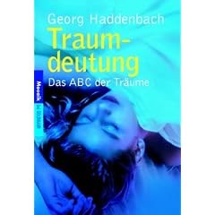 Traumdeutung. Das ABC der Tr�ume.