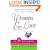 Women & Love: Finding True Love While Staying True to Yourself: The Eight Make-Or-Break Experiences in Women's Lives