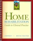 Home Rehabilitation: Guide to Clinical Practice