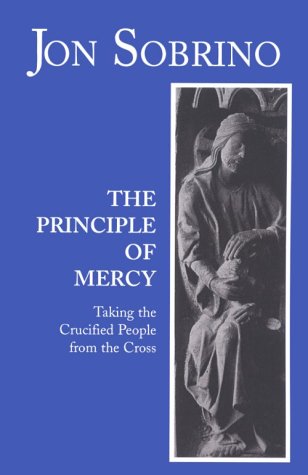 The Principle of Mercy: Taking the Crucified People from the Cross under Liberation Theology in The Books Store