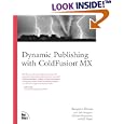 Dynamic Publishing with ColdFusion MX